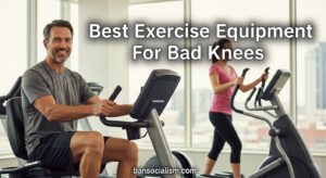 Best Exercise Equipment For Bad Knees