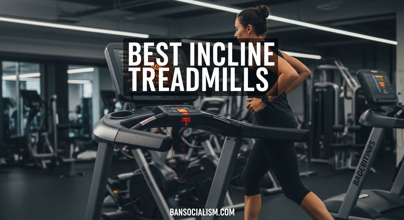 Best Incline Treadmills