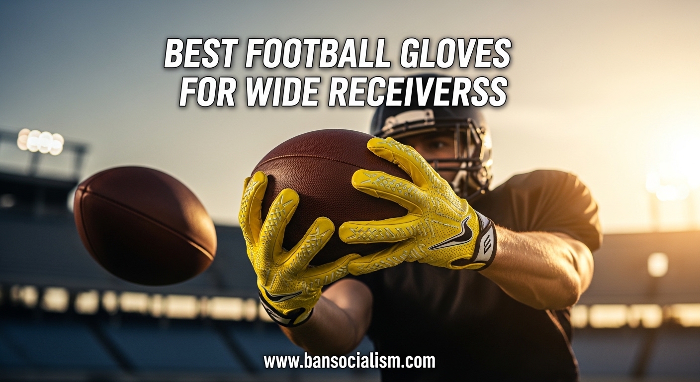 Best Football Gloves for Wide Receivers