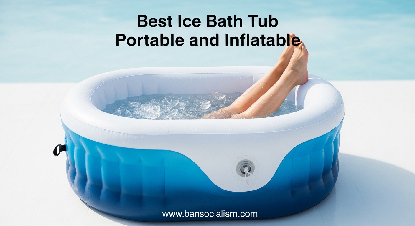 Best Ice Bath Tub Portable and Inflatable