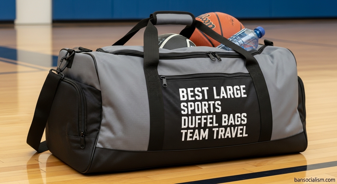 Best Large Sports Duffel Bags for Team Travel