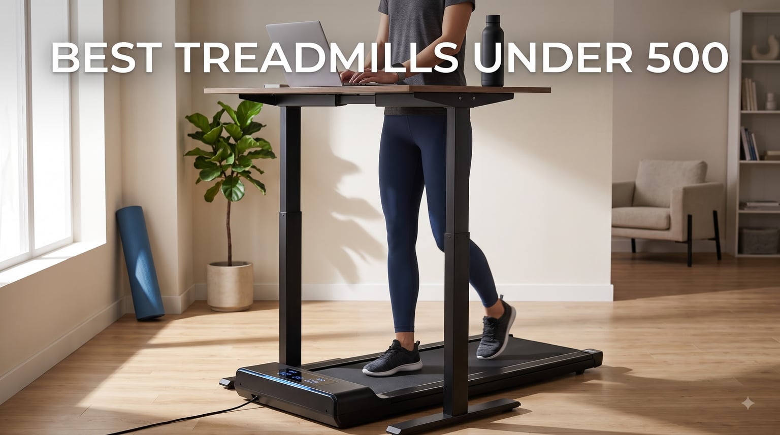 best treadmills under 500