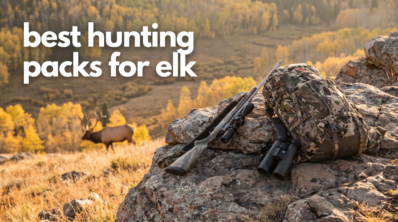 best hunting packs for elk