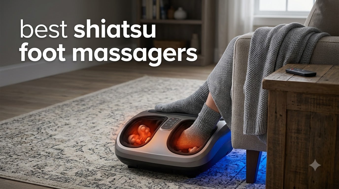 best shiatsu foot massagers