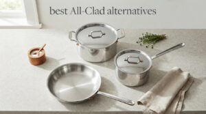 best All-Clad alternatives