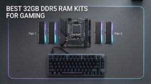 best 32gb ddr5 ram kits for gaming