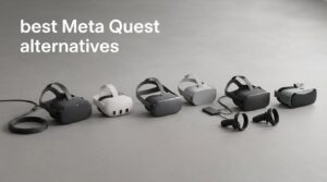 best Meta Quest alternatives
